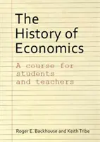 Dejiny ekonomiky: Kurz pre študentov a učiteľov - The History of Economics: A Course for Students and Teachers