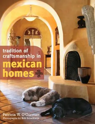 Tradícia remeselnej výroby v mexických domoch - Tradition of Craftsmanship in Mexican Homes