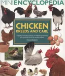 Mini encyklopédia plemien kurčiat a starostlivosti o ne - Mini Encyclopedia of Chicken Breeds and Care