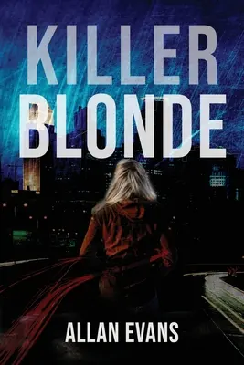 Vražedná blondínka - Killer Blonde