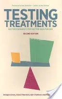 Testovanie liečby: Lepší výskum pre lepšiu zdravotnú starostlivosť - Testing Treatments: Better Research for Better Healthcare