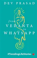 Od Vedanty po Whatsapp - From Vedanta to Whatsapp