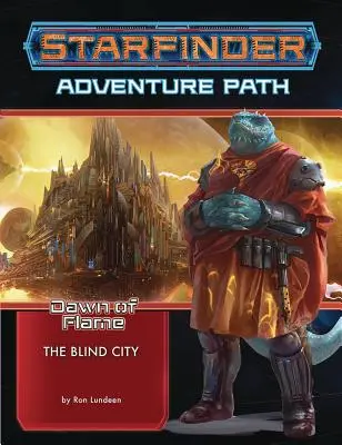 Dobrodružná cesta Starfinder: Slepé mesto (Úsvit plameňa 4 z 6) - Starfinder Adventure Path: The Blind City (Dawn of Flame 4 of 6)