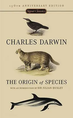 Pôvod druhov: Vydanie pri príležitosti 150. výročia vzniku druhov (v anglickom jazyku) - The Origin of Species: 150th Anniversary Edition