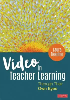 Video vo vzdelávaní učiteľov: Ich vlastnými očami - Video in Teacher Learning: Through Their Own Eyes