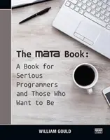 Kniha Mata: Kniha pre serióznych programátorov a tých, ktorí sa nimi chcú stať - The Mata Book: A Book for Serious Programmers and Those Who Want to Be