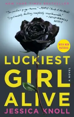 Najšťastnejšie dievča na svete - Luckiest Girl Alive
