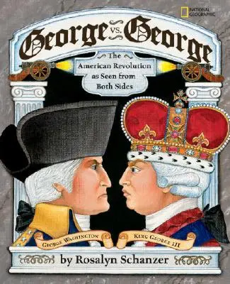 George vs. George: Americká revolúcia z pohľadu oboch strán - George vs. George: The American Revolution as Seen from Both Sides