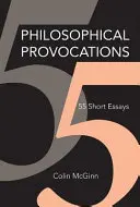Filozofické provokácie: 55 krátkych esejí - Philosophical Provocations: 55 Short Essays