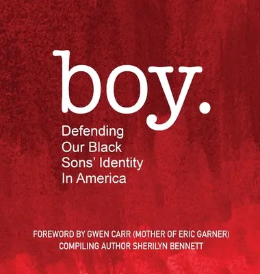 Obrana identity našich čiernych synov v Amerike - boy: Defending Our Black Sons' Identity in America