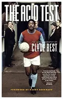 Acid Test - Život vo futbale - Acid Test - A Life in Football