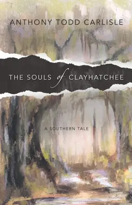 Duše z Clayhatchee - The Souls of Clayhatchee