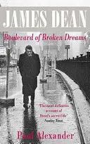 James Dean - Bulvár zlomených snov - James Dean - Boulevard of Broken Dreams