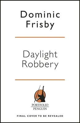 Lúpež za denného svetla: Ako dane formovali našu minulosť a zmenia našu budúcnosť - Daylight Robbery: How Tax Shaped Our Past and Will Change Our Future