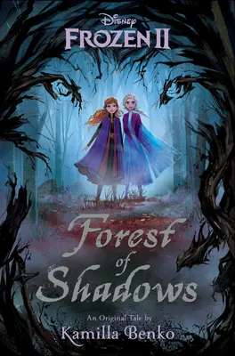Frozen 2: Les tieňov - Frozen 2: Forest of Shadows