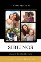Súrodenci: Príručka pre tínedžerov - Siblings: The Ultimate Teen Guide