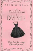 Tajný život šiat - Secret Lives of Dresses