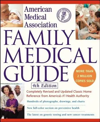 Sprievodca rodinnou medicínou Americkej lekárskej asociácie - American Medical Association Family Medical Guide