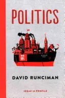Politika: Idey v profile - Politics: Ideas in Profile