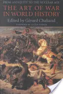 Vojnové umenie vo svetových dejinách: Od staroveku po jadrový vek - The Art of War in World History: From Antiquity to the Nuclear Age