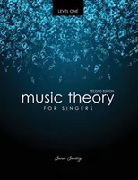Hudobná teória pre spevákov 1. úroveň - Music Theory for Singers Level One