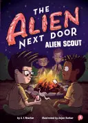Mimozemšťan od vedľa 3: Mimozemský skaut - The Alien Next Door 3: Alien Scout