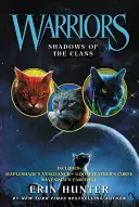 Bojovníci: Shadows of the Clans - Warriors: Shadows of the Clans