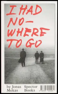 Nemal som kam ísť - I Had Nowhere to Go