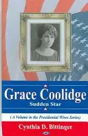 Grace Coolidge - Náhla hviezda - Grace Coolidge - Sudden Star