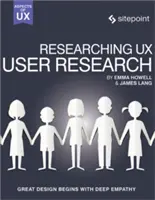 Výskum Ux: Výskum používateľov - Researching Ux: User Research