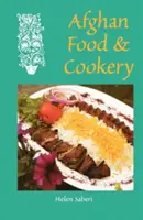 Afganské jedlo a varenie - Afghan Food & Cookery