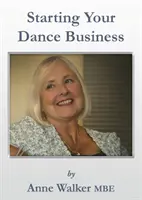 Začínate podnikať v oblasti tanca - Starting Your Dance Business