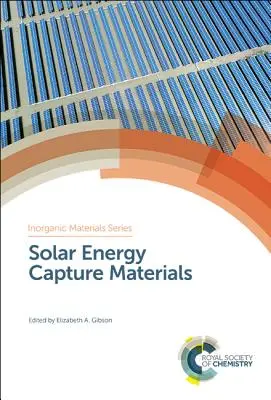 Materiály na zachytávanie slnečnej energie - Solar Energy Capture Materials