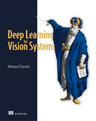 Hlboké učenie pre systémy videnia - Deep Learning for Vision Systems
