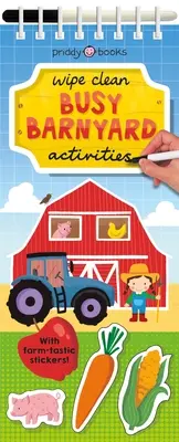 Aktivity na utieranie: Rušný dvor: So samolepkami z farmy! - Wipe Clean Activities: Busy Barnyard: With Farm-Tastic Stickers!