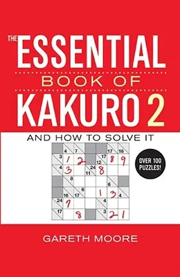 Základná kniha Kakuro 2 - The Essential Book of Kakuro 2