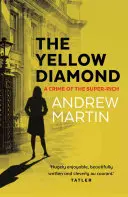 Žltý diamant - zločin superbohatých - Yellow Diamond - A Crime of the Super-Rich
