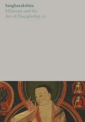 Milarepa a umenie učeníctva II - Milarepa and the Art of Discipleship II