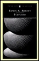 Plochozem: Román v mnohých dimenziách - Flatland: A Romance in Many Dimensions