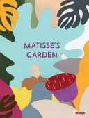 Matissova záhrada - Matisse's Garden