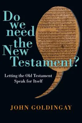 Potrebujeme Nový zákon? - Nechajme Starý zákon hovoriť za seba - Do We Need the New Testament? - Letting the Old Testament Speak for Itself