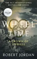 Koruna mečov - 7. kniha Kola času (čoskoro hlavný televízny seriál) - Crown Of Swords - Book 7 of the Wheel of Time (soon to be a major TV series)