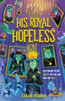 Jeho kráľovská beznádej - His Royal Hopeless