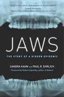 Čeľuste: Príbeh skrytej epidémie - Jaws: The Story of a Hidden Epidemic