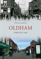 Oldham v čase - Oldham Through Time