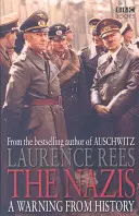 Nacisti - varovanie z histórie - Nazis - A Warning From History