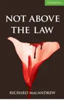 Not Above the Law Úroveň 3 Nižšie stredne pokročilí - Not Above the Law Level 3 Lower Intermediate
