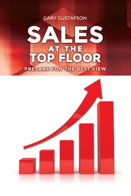 Predaj na najvyššom poschodí: Pripravte sa na najlepší výhľad - Sales at the Top Floor: Prepare for the Best View