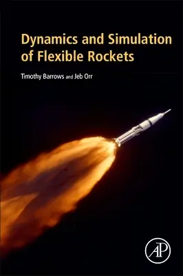 Dynamika a simulácia pružných rakiet - Dynamics and Simulation of Flexible Rockets