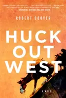 Huck na západe - Huck Out West